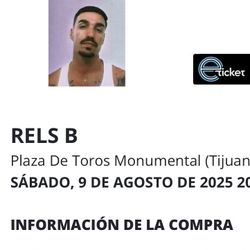 Rels B Tijuana Agosto 9