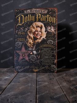 Dolly Parton Memorial Tin Metal Sign