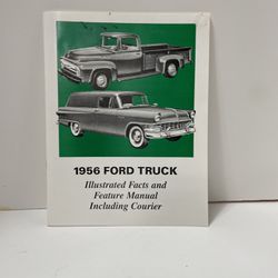 1956 Facts And Features Manual Ford Truck 