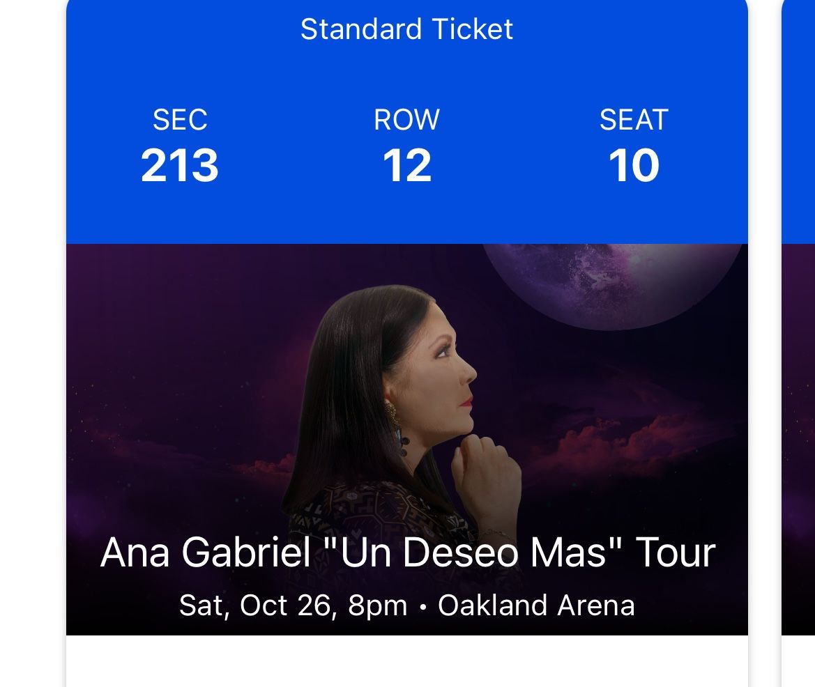 Ana Gabriel Tickets 3 Seats 10, 11, 12. For Sat Oct 26