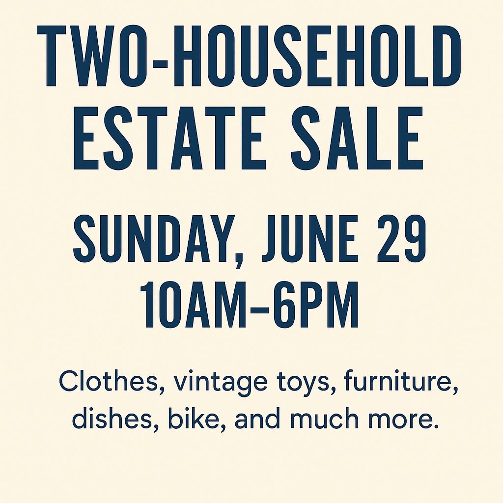 Estate Sale 6/29