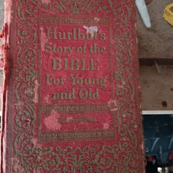 1932 Hurlbuts Story Of The Bible For Young And Old