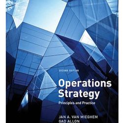 Operations Strategy: Principles and Practice  - NEW