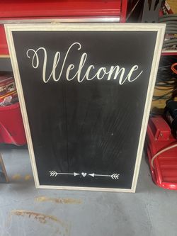 Welcome chalkboard 24@x36”