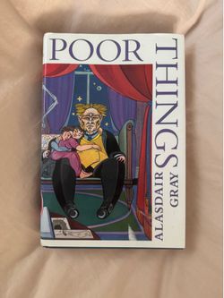 Poor Things. First US printing. Hard Back.