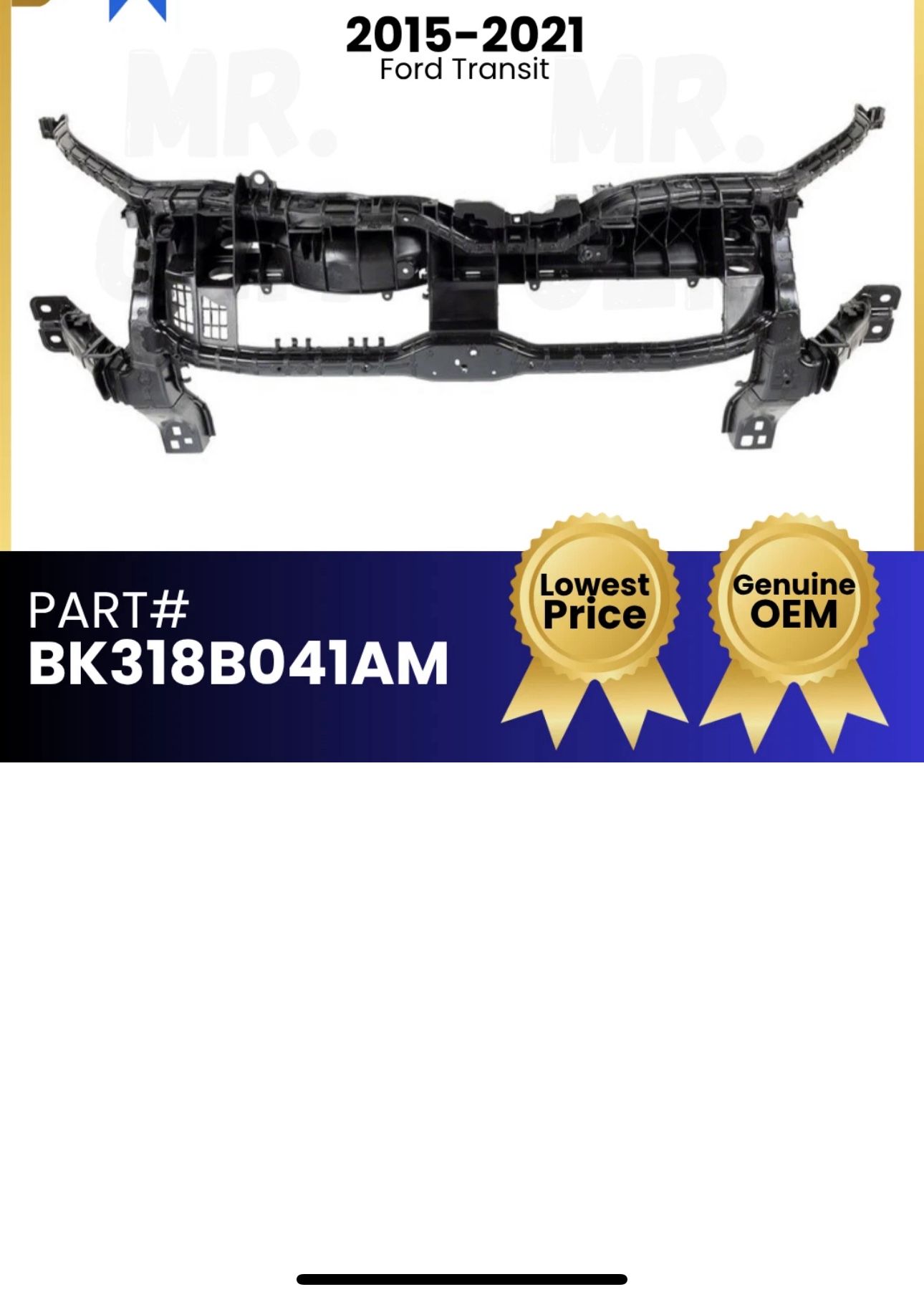 *NEW* OEM 2015 - 2021 FORD TRANSIT Radiator Support Reinforcement - FRONT