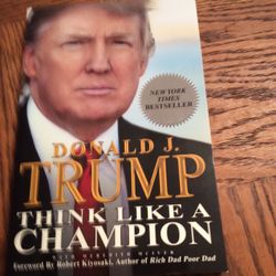 Donald J Trump (think like a Champion)