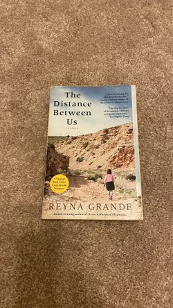 The Distance Between Us By Reyna Grande