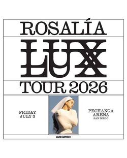 Rosalía Lux Tour July 3rd