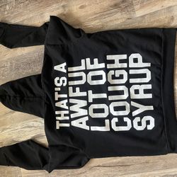 That’s A Awful Lot cough syrup sweater