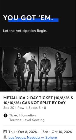 ONE TICKET TO SEE METALLICA LIVE IN LAS VEGAS SPHERE