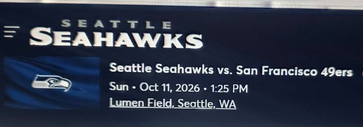 2 Seahawks is 49ers Sect 120 Row DD 2 tix