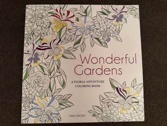 Wonderful Gardens: A Floral Adventure Coloring Book…Adult Coloring Book