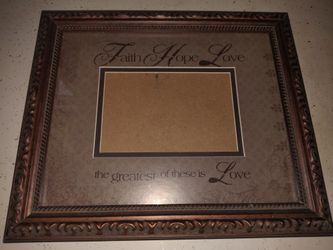 Faith, Hope, Love Framed Wall Decor 
(insert a picture)
(10" x 12")