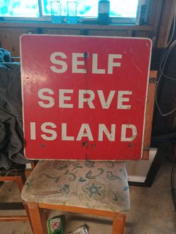 Old self service gas station sign make resnable offer