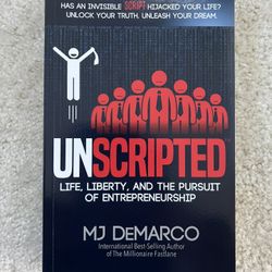 UNSCRIPTED by MJ DeMarco