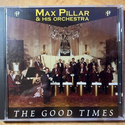 Max Pillar And His Orchestra - THE GOOD TIMES CD ** NEW SEALED ** RARE