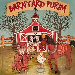 Barnyard Purim by Kelly Terwilliger (2012, Library Binding)