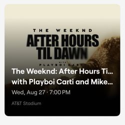 The Weeknd: After Hours Til Dawn Tour Tickets