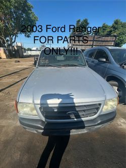 2003 Ford Ranger FOR PARTS ONLY!