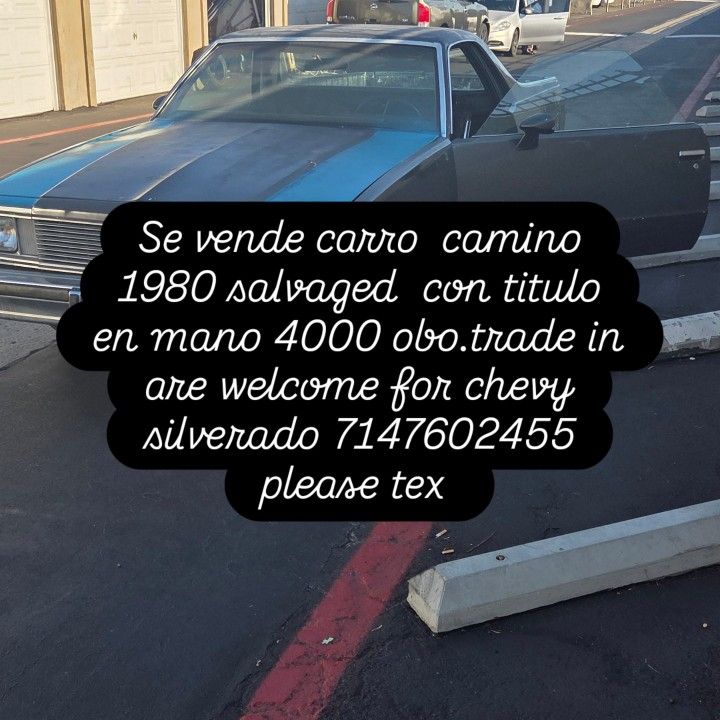 1980 El Camino Salvaged Car For Aproject  Engine And Trasmission Work Ok Car Needs Interior And Paint