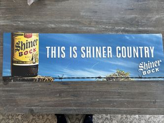 Shiner Bock Beer “This Is Shiner Bock Country” Tin Sign