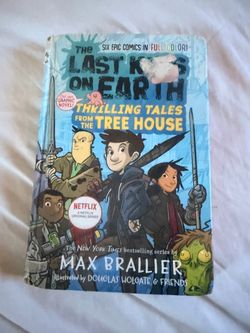 The Last Kids on Earth: Thrilling Tales from the Tree House