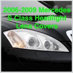 Mercedes S Class 2006 - 2009 Headlight Lens Cover Set S300 S350 S400 S500 S600