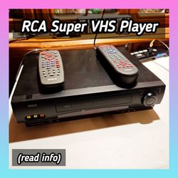 RCA Super VHS Player (read info)