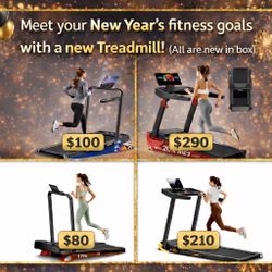 New Treadmills! All are folding / space-saving designs — perfect for home workouts!