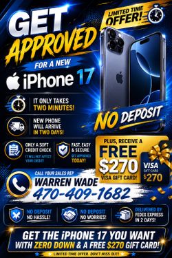*BRAND NEW” iPhone 17’s 📲 NO🚫DEPOSIT!!!