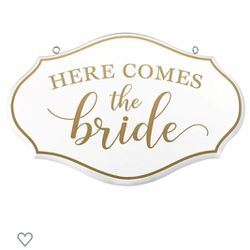 Here Comes The Bride Sign 