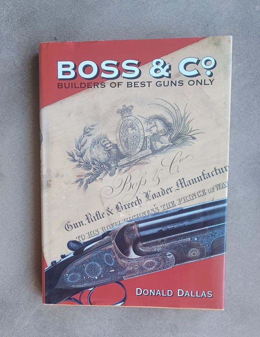 1st Ed Boss & Co Builders Of Best Guns Only Donald Dallas Firearms History HC Book DJ