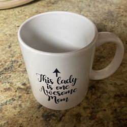 This Lady Is One Awesome Mom Mug