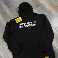 That’s a awful lot of cough syrup hoodie Size:SMALL