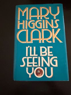 I’ll Be Seeing You | Mary Higgins Clark