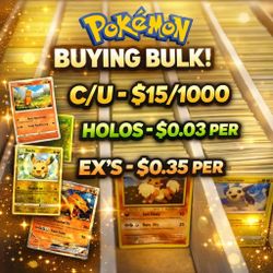 WTB Pokemon Bulk!