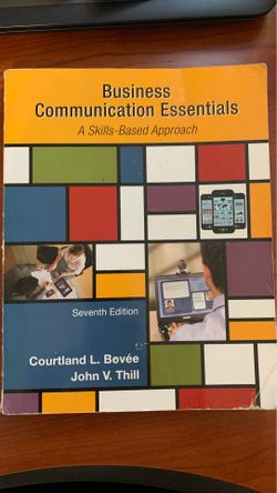 Business Communication Essentials (Seventh Edition) Courtland L. Bovee and John V. Thill
