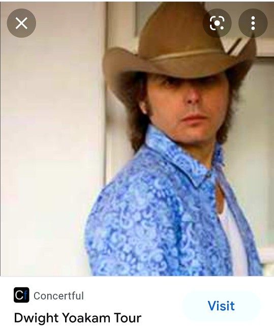 2 Dwight Yoakam TICKETS AT BOB HOPE THEATER..THURSDAY AUGUST 12tH