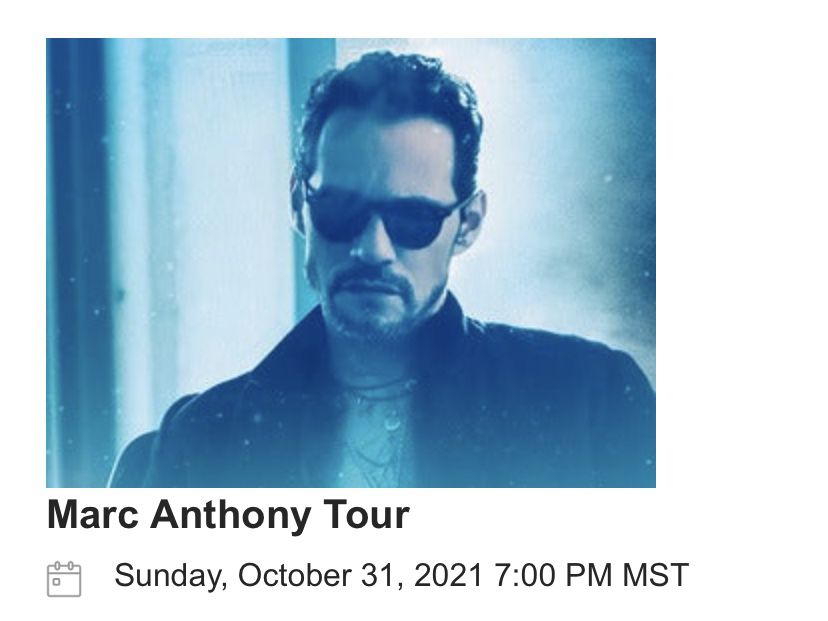 2 Marc Anthony Concert Tickets