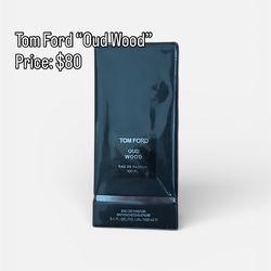 Tom Ford “Oud Wood”