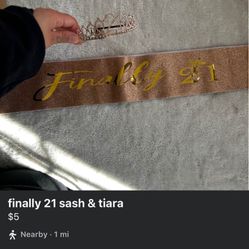 finally 21 tiara and sash 