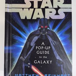 Star Wars: A Pop-Up Guide to the Galaxy (Matthew Reinhart) - 30th Anniv