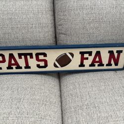 Pats Fan Sign