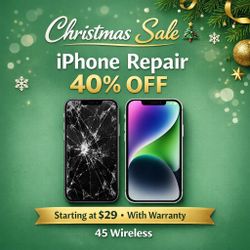 iPhone Repair - 40% Off Christmas Special 