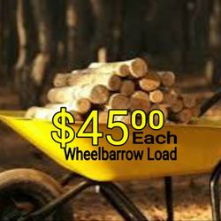 "Firewood For Sale ~$45 per wheelbarrow load. 
