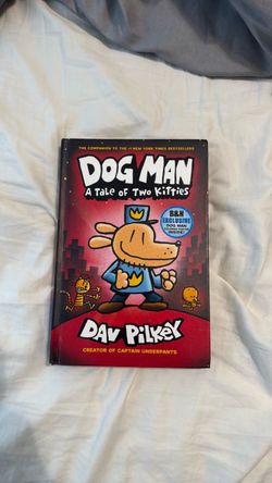 Dog Man: A Tale of Two Kitties by Dav Pilkey