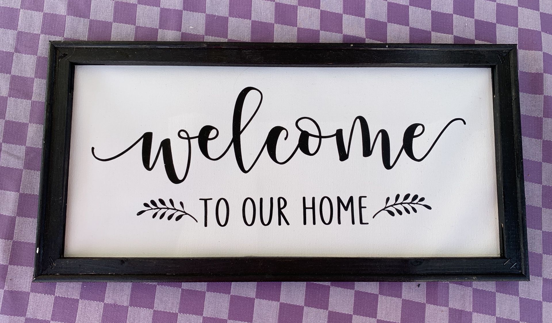 Welcome to our home handmade canvas sign