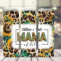 Glitter And Dirt Mom Of Both Cup 