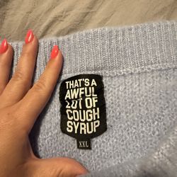 That's A Awful Lot of Cough Syrup